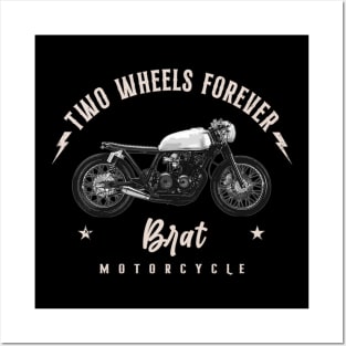 Two Wheels Forever Brat Posters and Art